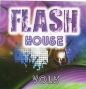 Flash House - Vol. 3