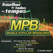 MPB Música Popular Brasileira - O Melhor de Todos os Tempos