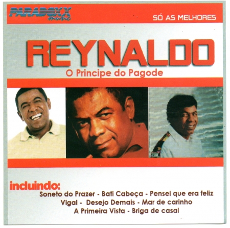 Reynaldo - O Principe do Pagode