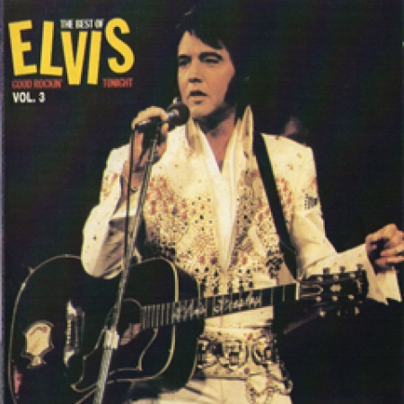 Elvis - Good Rockin Tonight Vol. 3