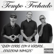 Tempo Fechado - Quem Corre Com A Verdade Coleciona Inimigos (CD)