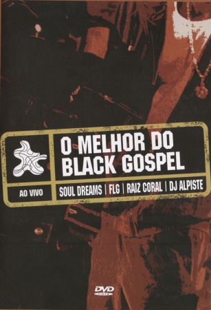 O MELHOR DO BLACK GOSPEL (DVD)