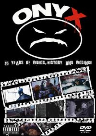 Onyx: 15 Years of Videos History and Violence (DVD)