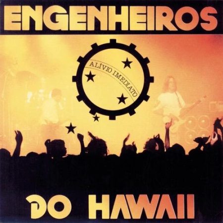 Engenheiros Do Hawaii - Alivio Imediato