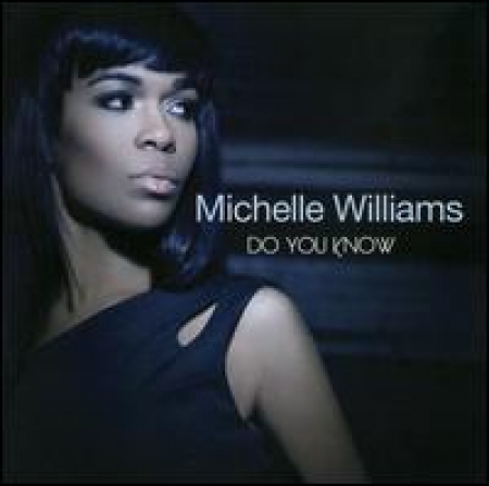Michelle Williams - Do You Know