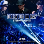 Detentos do Rap - Eternamente AO VIVO (CD)