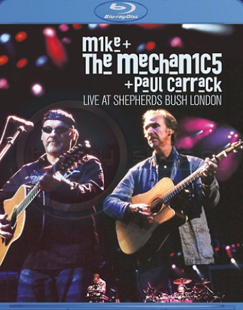 Mike + The Mechanics + Paul Carrack - Live At Shepherds Bush London (BLU-RAY)
