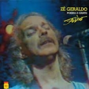 Zé  Geraldo - Poeira e Canto