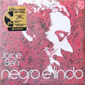 LP Jorge Ben - Negro E Lindo (VINYL 180GRAMAS LACRADO)