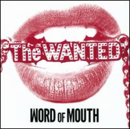 The Wanted - Word Of Mouth