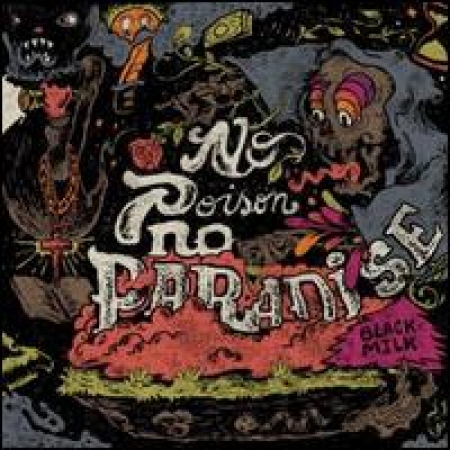 LP Black Milk - No Poison No Paradise VINYL DUPLO IMPORTADO (LACRADO)