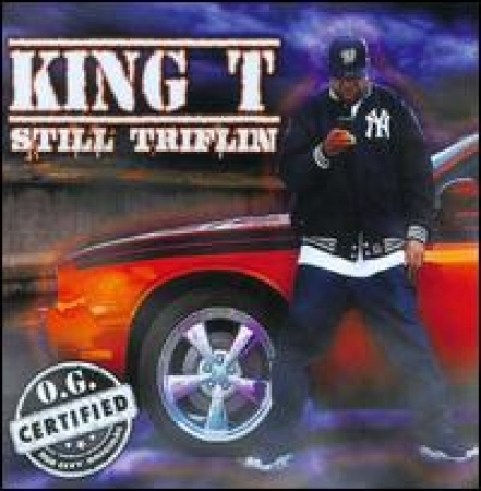 King T - Still Triflin IMPORTADO (CD)