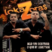 Lokazoras - Nao Vai Destruir O Que Construi (CD)