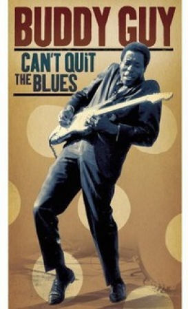 Box Buddy Guy - Cant Quit the Blues