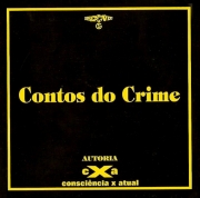 Consciencia X Atual - Contos Do Crime (CXA)