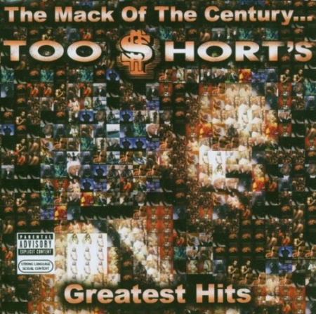 Too Short - The Mack of the Century Greatest Hits ( CD )