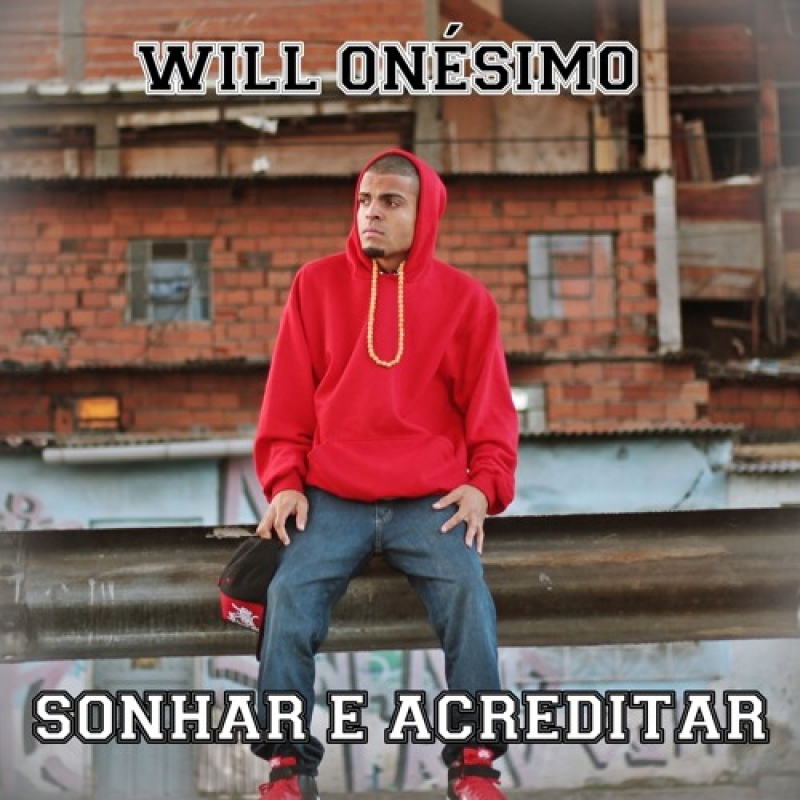 Will Onesimo - Sonhar E Acreditar
