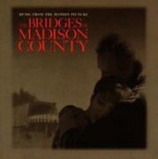 Bridges Of Madison County - Original Soundtrack