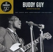 Buddy Guy - Buddys Blues Chess 50th Anniversary Collection
