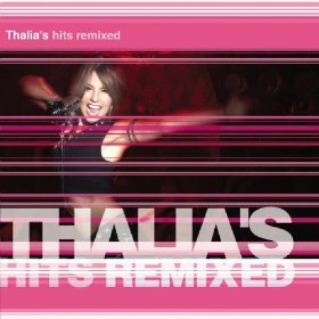 Thalía - Thalias Hits Remixed ( CD )