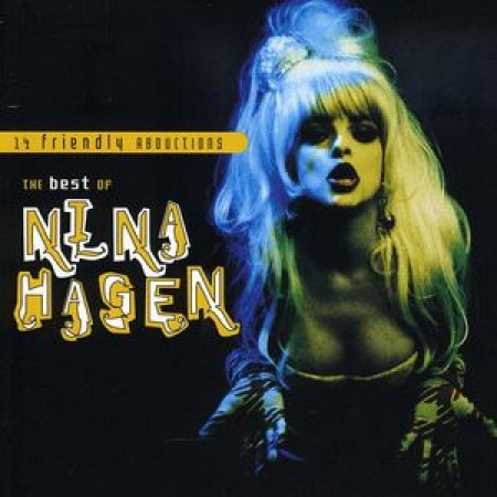 Nina Hagen - 14 Friendly Abductions: The Best of Nina Hagen (IMPORTADO)