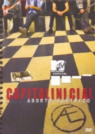 CAPITAL INICIAL - Mtv Especial - Aborto Elétrico DVD
