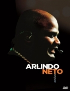 ARLINDO NETO - AO VIVO DVD