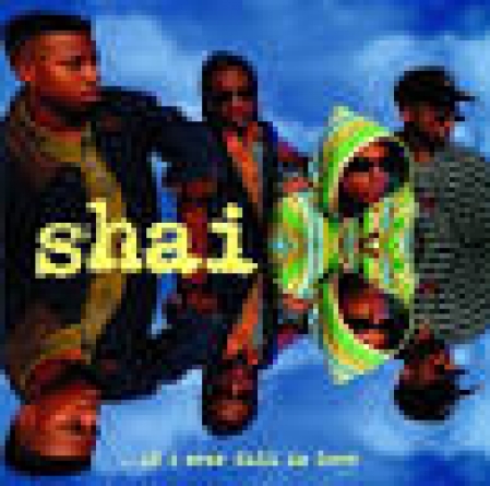 Shai - If I Ever Fall In Love ( CD )
