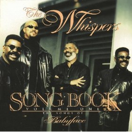 The Whispers - Song Book Volume One - The Songs Of Babyface ( CD )