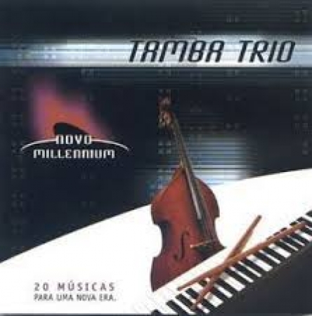TAMBA TRIO - NOVO MILLENNIUM ( CD )