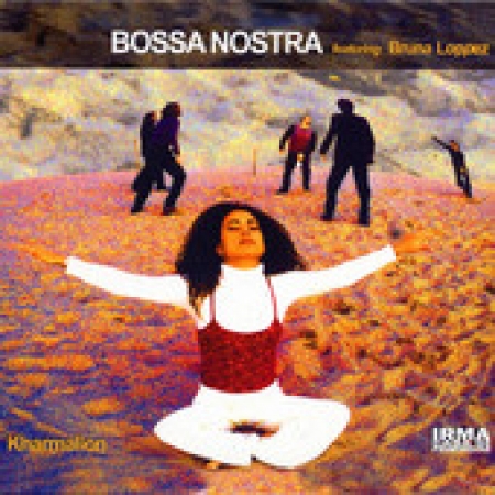 Kharmalion - Bossa Nostra Featuring Bruna Loppez (CD)