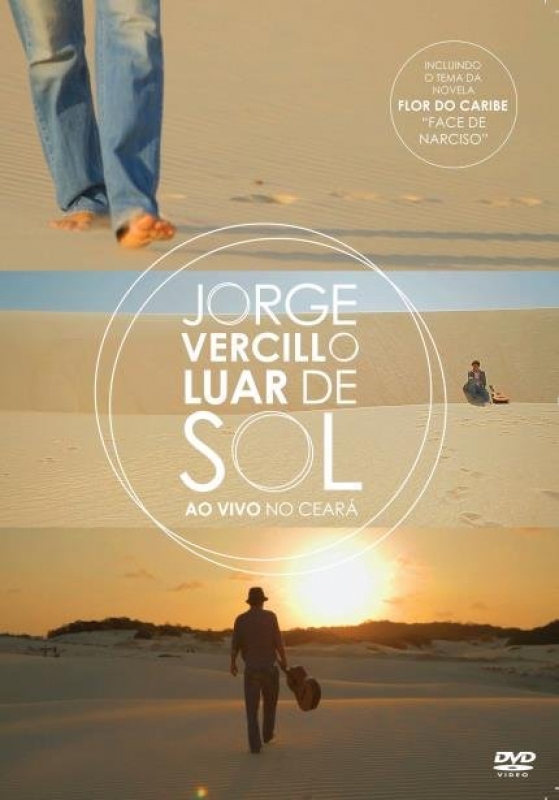 Jorge Vercilo - Luar De Sol Ao Vivo No Ceara DVD