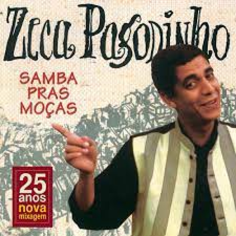 Zeca Pagodinho - Samba pra mocas (CD) 25 anos nova mixagem