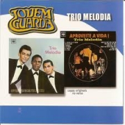 Trio Melodia - Aproveite A Vida! (CD)