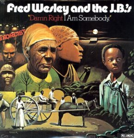 LP Fred Wesley - Damn Right I Am Somebody (VINYL IMPORTADO LACRADO)