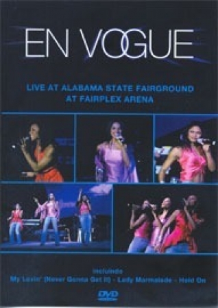 EN VOGUE - LIVE AT ALABAMA STATE FAIRGROUND AT FAIRPLEX ARENA (DVD)