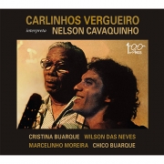 Carlinhos Vergueiro - Interpreta Nelson Cavaquinho