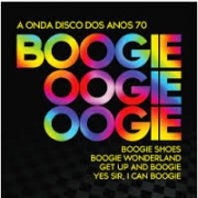 Boogie Oogie Oogie - A Onda Dos Anos 70 CD