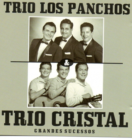 Trio Los Panchos e Trio Cristal - Grandes Sucessos (CD)