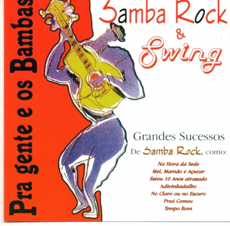 SAMBA ROCK e SWING - PRA GENTE E OS BAMBAS VOL 2 (CD) SAMBA ROCK