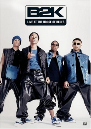 B2K - Live at the House of Blues