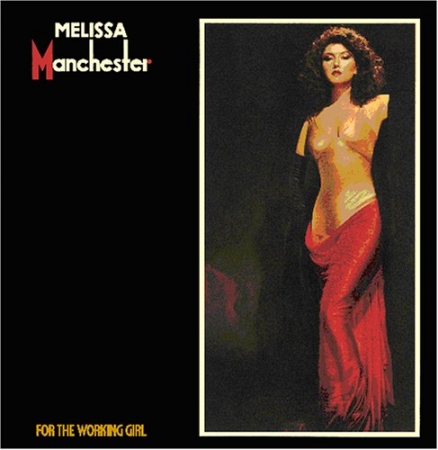 Melissa Manchester - For the Working Girl