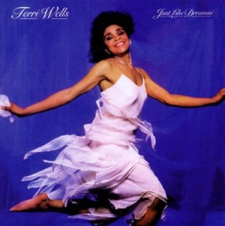 Terri Wells - Just Like Dreamin Expanded Edition