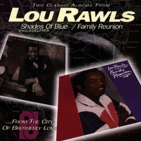 Lou Rawls - Shades of Blue / Family Reunion (CD)