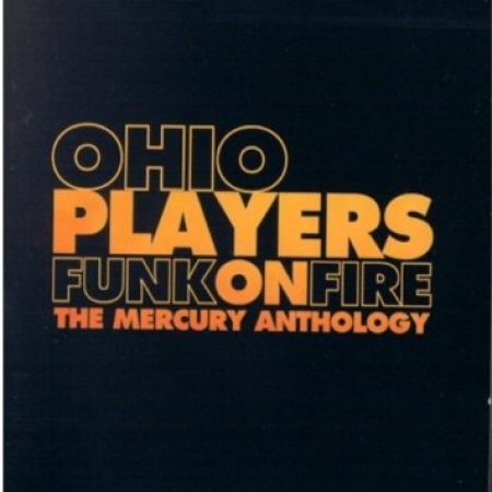Ohio Players - Funk on Fire: Mercury Anthology (CD)