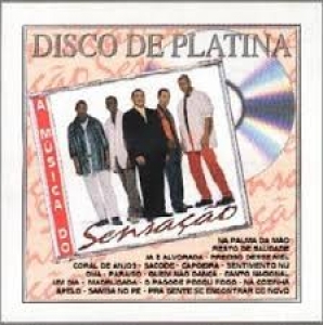 SENSACAO - Disco de Platina - a musica do grupo SENSACAO (CD)