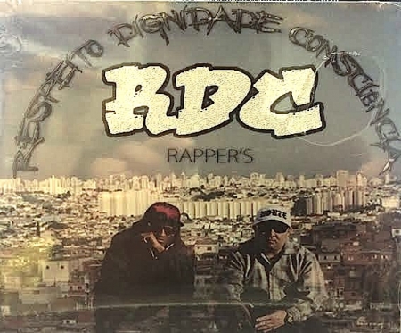RDC Rapper s - Respeito Dignidade Consciencia (CD)