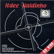 Ndee Naldinho - Ao Vivo (CD) (EdiCAo Limitada) (2001)