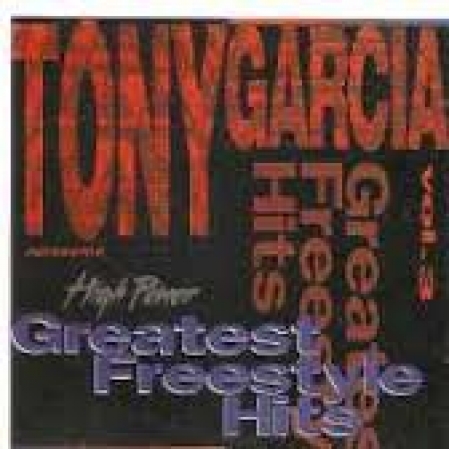 Tony Garcia Greatest Freestylle Hits Vol 3 CD