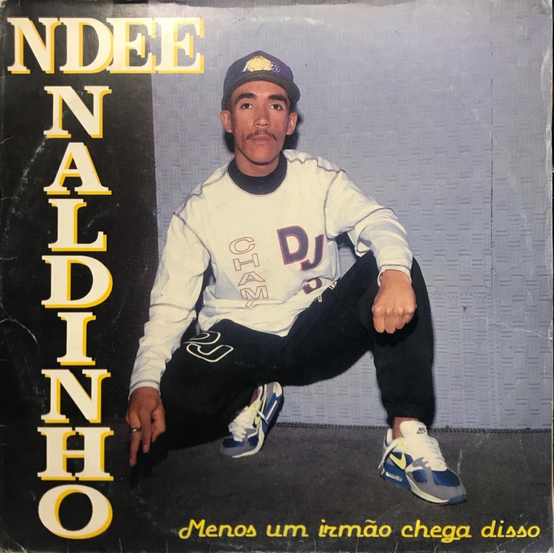 LP Ndee Naldinho - Menos Um Irmao Chega Disso VINYL